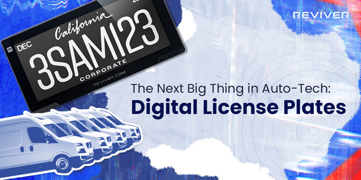 The Next Big Thing in Vehicle Technology: Digital License Plates