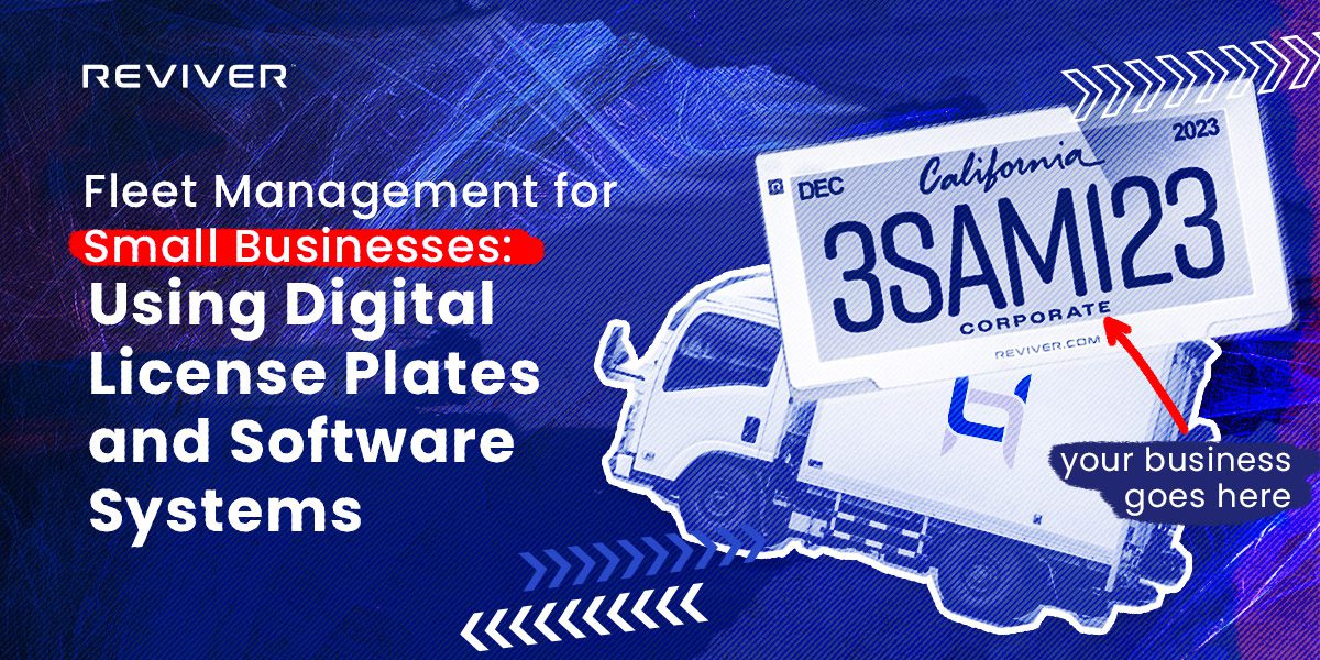 Fleet Management for Small Businesses: Using Digital License Plates and Software Systems